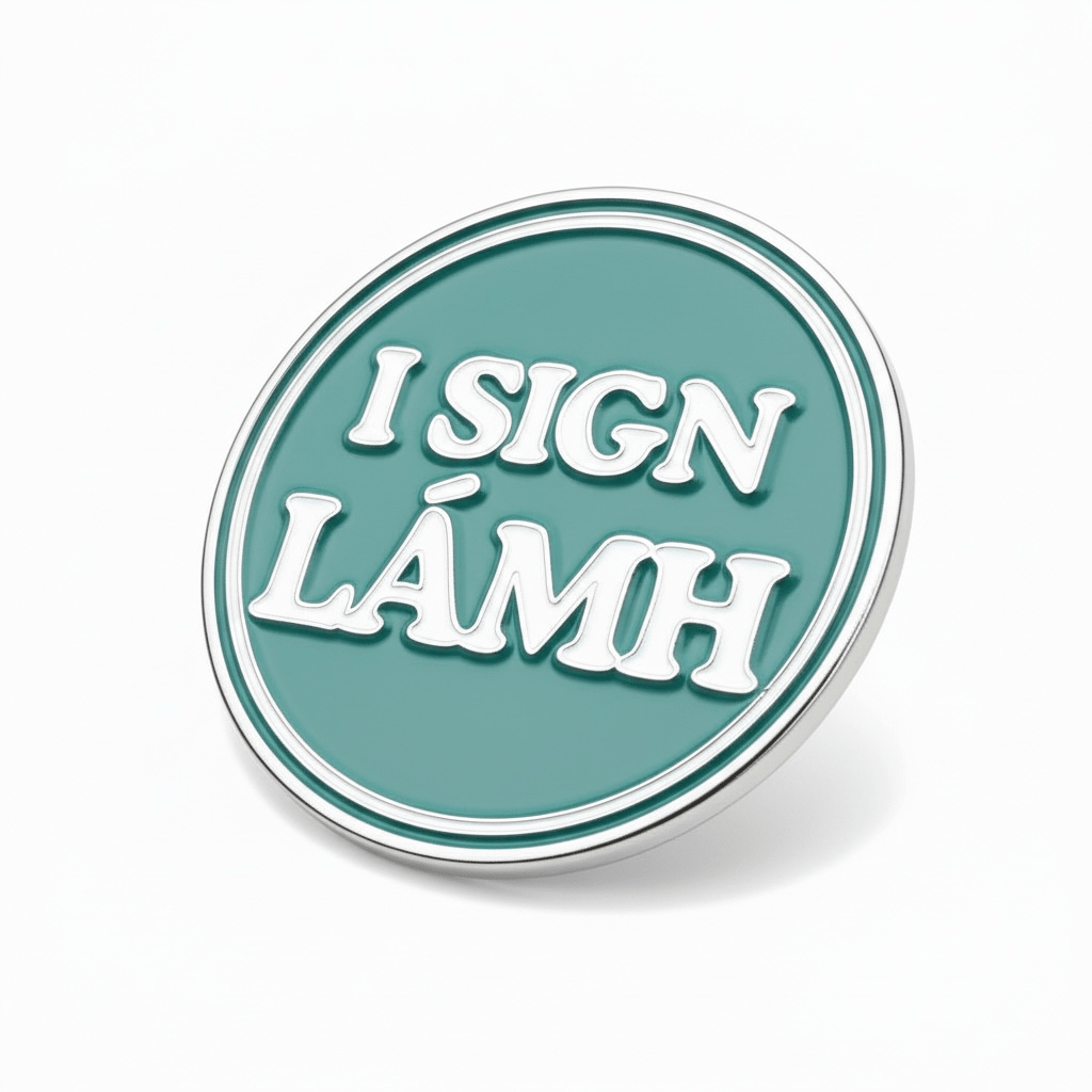 LÁMH Pin Badge - GaelMade