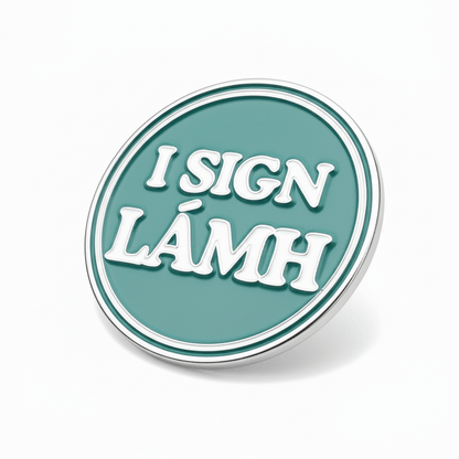 LÁMH Pin Badge - GaelMade