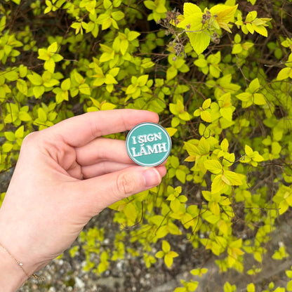 LÁMH Pin Badge - GaelMade