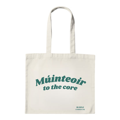Múinteoir To The Core Tote Bag - GaelMade