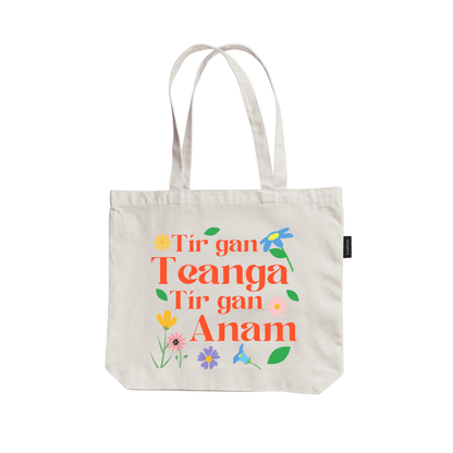 Tír Gan Teanga, Tír Gan Anam Tote Bag - GaelMade